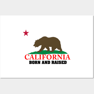 California Born and Raised Posters and Art